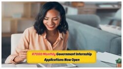 Don't Miss Out: Government Internship Offers R7,000 Monthly, Apply by August 31!