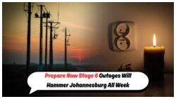 South Africa Faces Stage 6 Load Shedding Crisis: Johannesburg Plunged into Darkness This Week