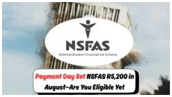 NSFAS R5,200 August Payments: Are You Eligible? Find Out Now!
