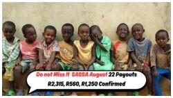 SASSA Payout Dates for August 2025 Announced: Full Grants for Seniors, Children, and Foster Families