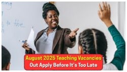 August 2025: Government Unveils Teacher Vacancies with Attractive R27,000 Salaries in Education Sector