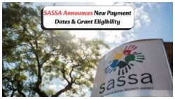 SASSA Grant Updates: Confirmed Changes in Eligibility and Payout Dates for June–August 2025