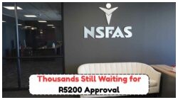 Why Are Students Facing Delays with NSFAS R5,200 in August? Discover How to Expedite Your Appeal Now