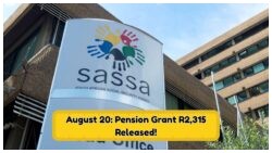SASSA Pension Grant of R2,315 Confirmed for August 20, 2025 – Check Your Payment Status Now!