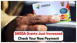 August 2025 SASSA Grant Increase: Discover Your Updated Payment Today!