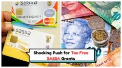 SASSA Grants Tax-Free Future? Public Demand Soars to Unprecedented Levels!