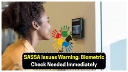 SASSA Urges Immediate Biometric Verification Update to Secure Your Grants
