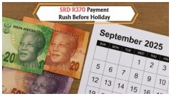 Unlock Your SRD R370 Payment on September 7: Secure Your Funds Before the Holiday Rush