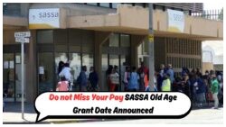 Exciting News for Seniors: SASSA Old Age Grant Payment Dates for August 2025 Announced!