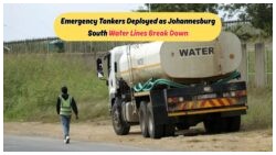 Johannesburg South Faces Water Crisis: Weekend Pipe Collapse Leaves Thousands Stranded