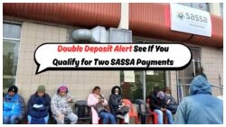 Exciting Update: SASSA Announces Double Payouts for August 2025 – Are You Eligible?
