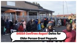 Don't Miss Out: SASSA Older Person Grant Payment Dates for August 2025 Released This Week